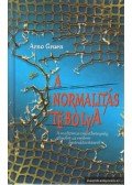 Gruen, Arno - A normalitás tébolya