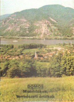 Dercsényi Balázs - Dömös - Műemlékek, természeti értékek Dercsényi Balázs - Dömös - Műemlékek, természeti értékek, Budapest 1986 antikvár könyv