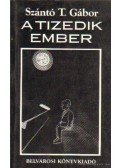 Szántó T. Gábor - A tizedik ember