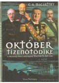 Macartney, C.A. - Október tizenötödike - A modern Magyarország története 1929-1945 I. rész