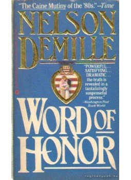 Demille, Nelson - Word of Honor Demille, Nelson - Word of Honor, 1987 antikvár könyv