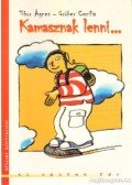 Tibor Ágnes,Grúber Cecília - Kamasznak lenni...