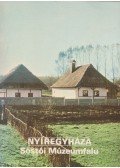 Köböl Vera - Nyíregyháza - Sóstói Múzeumfalu