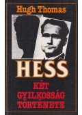 Thomas, Hugh - Hess - Két gyilkosság története