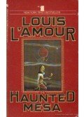 L'Amour, Louis - The Haunted Mesa