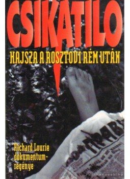 Lourie, Richard - Csikatilo Lourie, Richard - Csikatilo, 0 antikvár könyv