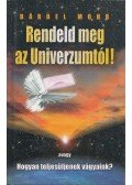Mohr, Barbel - Rendeld meg az Univerzumtól!