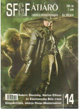 Sheckley, Robert, Kasztovszky Béla, Ellison, Harlan - Átjáró 14 2004. 2. szám Sheckley, Robert, Kasztovszky Béla, Ellison, Harlan - Átjáró 14 2004. 2. szám, Budapest 2004 antikvár könyv