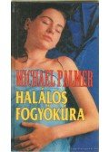Palmer, Michael - Halálos fogyókúra