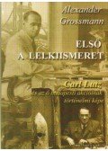 Grossman, Alexander - Első a lelkiismeret
