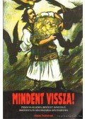 Dr. Polgárdy Géza - Mindent vissza!