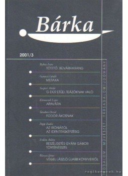 Elek Tibor - Bárka 2001/3. Elek Tibor - Bárka 2001/3., 2001 antikvár könyv