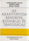 Boros Imre,Bánfi Tamás,Hegelmayer István - Az aranydeviza-rendszer kudarcai és tanulságai