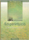 Kurt Tepperwein - Szuperintuíció