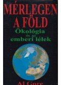 Al Gore - Mérlegen a Föld