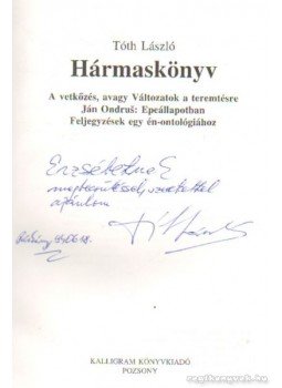 Tóth László - Hármaskönyv Tóth László - Hármaskönyv, Pozsony 1994 antikvár könyv