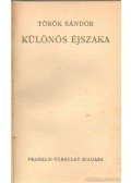 Török Sándor - Különös éjszaka