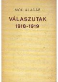 Mód Aladár - Válaszutak 1918-1919
