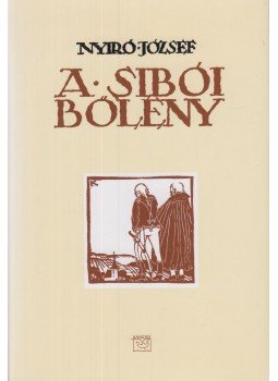 Nyirő József - A sibói bölény Nyirő József - A sibói bölény, Győr 0 antikvár könyv
