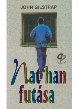 John Gilstrap - Nathan futása John Gilstrap - Nathan futása, Budapest 1998 antikvár könyv