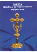 Rappai Zsuzsa - Sopron - Katolikus Egyházművészeti gyűjtemény