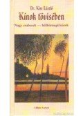 Dr. Kiss László - Kínok tövisében