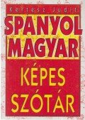 Kertész Judit - Spanyol-magyar képes szótár