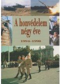 Mészáros Károly (szerk.) - A honvédelem négy éve 1994-1998