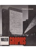 Gábor Preisich - Walter Gropius