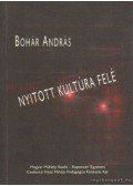 Bohár András - Nyitott kultúra felé (1950-1989)