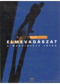 Eysenck, Michael,Eysenck, Hans - Elmevadászat