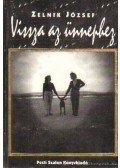 Zelnik József - Vissza az ünnephez