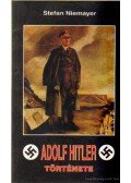 Niemayer, Stefan - Adolf Hitler története