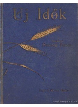 Herczeg Ferenc - Új idők 1937. XLIII. évfolyam első félév Herczeg Ferenc - Új idők 1937. XLIII. évfolyam első félév, Budapest 1937 antikvár könyv