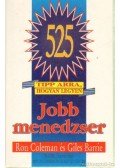 Ron Coleman,Giles Barrie - 525 tipp arra, hogyan legyen jobb menedzser