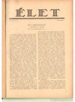 Alszeghy Zsolt - Élet 1931. XXII. évfolyam (teljes) Alszeghy Zsolt - Élet 1931. XXII. évfolyam (teljes), Budapest 1931 antikvár könyv
