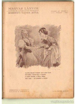 Farkas István - Magyar lányok 1937. XLIV. évfolyam (teljes) Farkas István - Magyar lányok 1937. XLIV. évfolyam (teljes), Budapest 1937 antikvár könyv