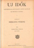 Herczeg Ferenc - Új idők 1929. XXXV. évfolyam 2 kötetben