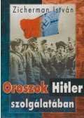 Zicherman István - Oroszok Hitler szolgálatában