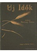 Herczeg Ferenc - Új idők 1932. XXXVIII. évfolyam 2 kötetben (teljes)
