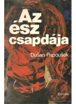 Papousek, Dusan - Az ész csapdája,  0 antikvár könyv