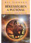Tierney, Bil - Békességben a Plútóval