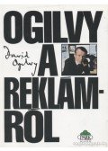 Ogilvy, David - Ogilvy a reklámról