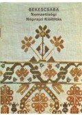 Füzes Endre - Békéscsaba - Nemzetiségi Néprajzi Kiállítás