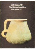 Rappai Zsuzsa - Szekszárd - Béri Balogh Ádám Múzeum III.