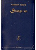 Cselényi László - Sokágú síp