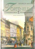 Helméczy Mátyás - Történelem az általános iskola 7. évfolyama számára