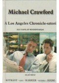 Michael Crawford - A Los Angeles Chronicle-sztori