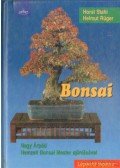 Stahl, Horst - Bonsai - Lépésről lépésre