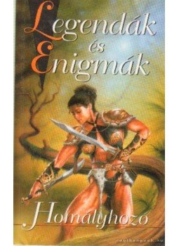 Alan O'Connor, Csigás Gábor, Christopher H. Wearmouth, Jan van den Boomen, Juhász Viktor - Homályhozó Alan O'Connor, Csigás Gábor, Christopher H. Wearmouth, Jan van den Boomen, Juhász Viktor - Homályhozó, Budapest 2001 antikvár könyv